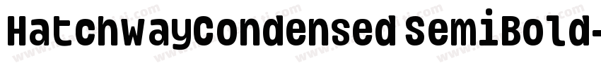 HatchwayCondensed SemiBold字体转换